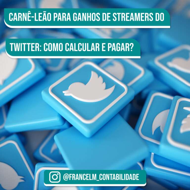 Carnê-leão para ganhos de Streamers do twitter: Como calcular e pagar?