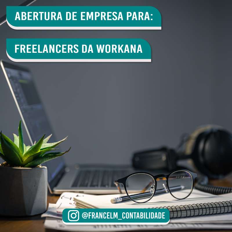 Abertura de empresa (CNPJ) Para Freelancers da Workana: Como regularizar?
